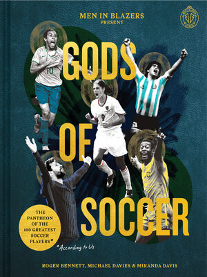 cover image of Men in Blazers Present Gods of Soccer